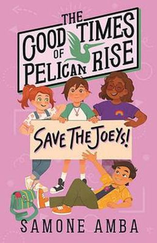 The Good Times of Pelican Rise: Save the Joeys