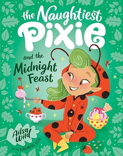 The Naughtiest Pixie and the Midnight Feast