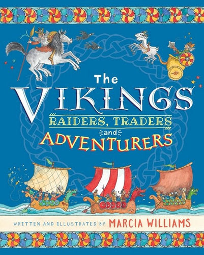 The Vikings : Raiders, Traders and Adventurers